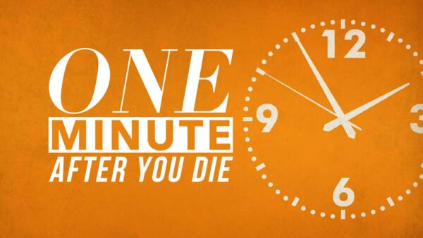 One Minute After You Die